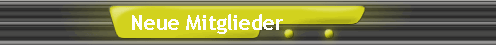 Neue Mitglieder